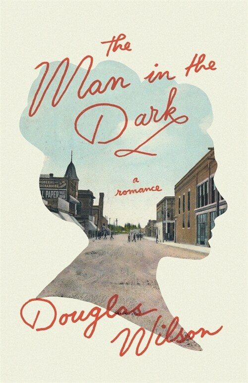The Man in the Dark: A Romance (Paperback)