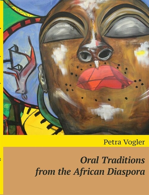 Oral Traditions from the African Diaspora (Paperback)