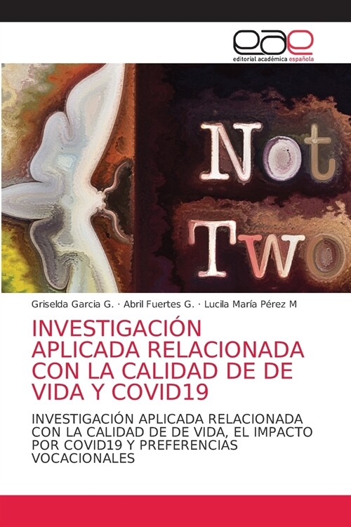 Investigaci? Aplicada Relacionada Con La Calidad de de Vida Y Covid19 (Paperback)