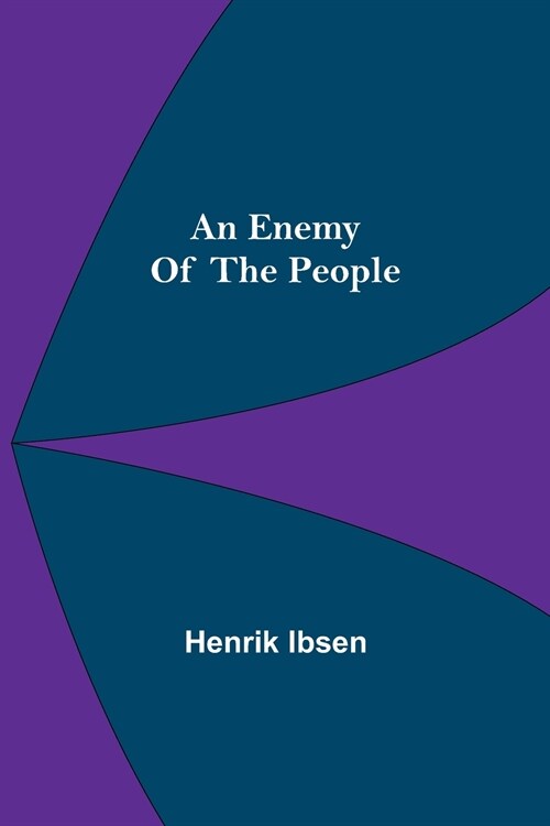 An Enemy Of The People (Paperback)