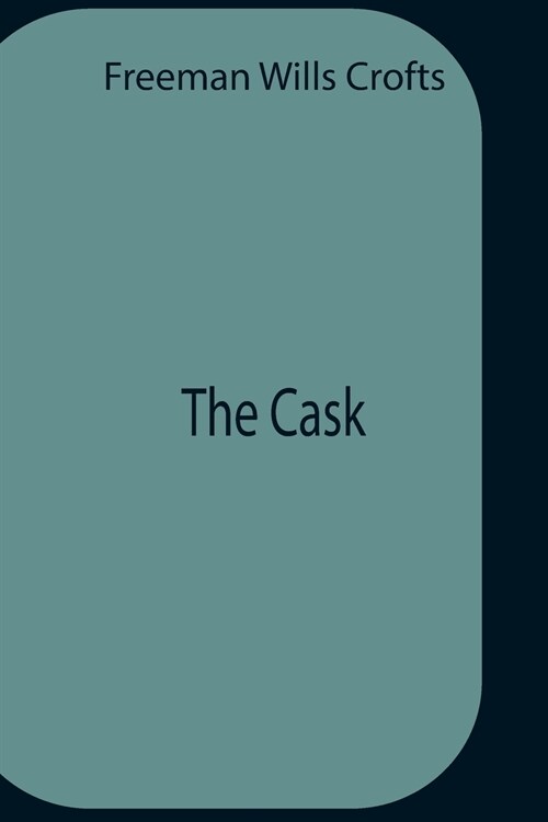 The Cask (Paperback)