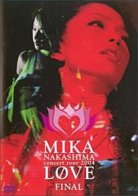 [중고] Nakashima Mika - Concert Tour 2004 : Love Final