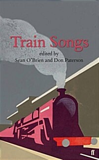 Train Songs : An Anthology (Hardcover)
