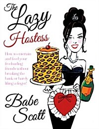 The Lazy Hostess (Hardcover)