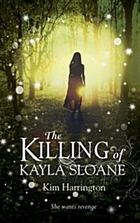 The Killing of Kayla Sloane (Paperback)