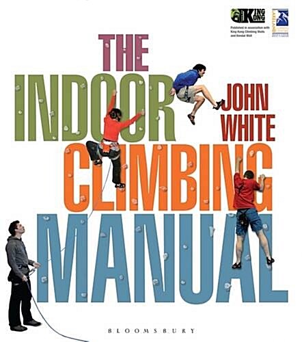 The Indoor Climbing Manual (Paperback)