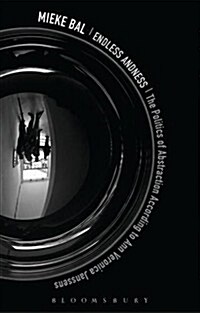 Endless Andness: The Politics of Abstraction According to Ann Veronica Janssens (Paperback)
