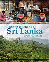 Hidden Kitchens of Sri Lanka (Hardcover)