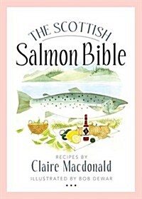 The Scottish Salmon Bible (Paperback)