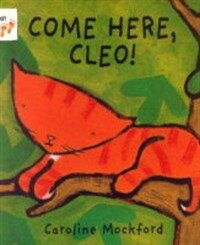 Come Here, Cleo! (Paperback)