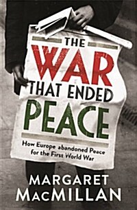 War That Ended Peace (Hardcover)