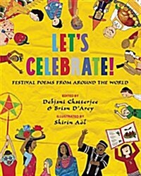 Lets Celebrate! : Festival Poems from Around the World (Paperback, PB Reissue)