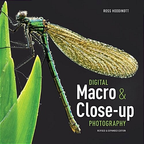 Digital Macro & Close-up Photography (Paperback)