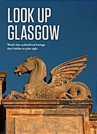 Look Up Glasgow (Hardcover)