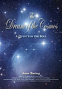 The Dream of the Cosmos : A Quest for the Soul (Paperback)