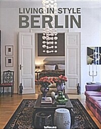 Living in Style Berlin (Hardcover)