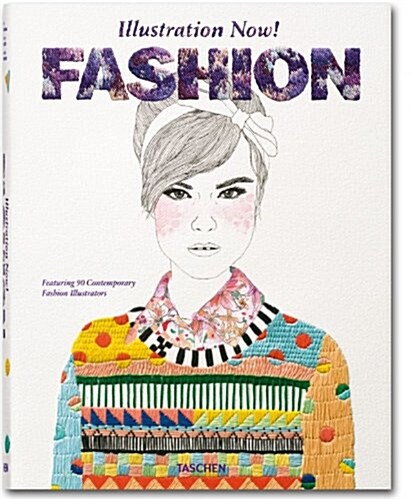 Illustration Now! Fashion (Hardcover)