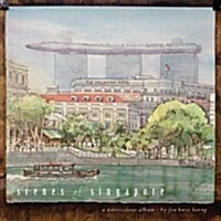 Scenes of Singapore: A Watercolour Album (Paperback)