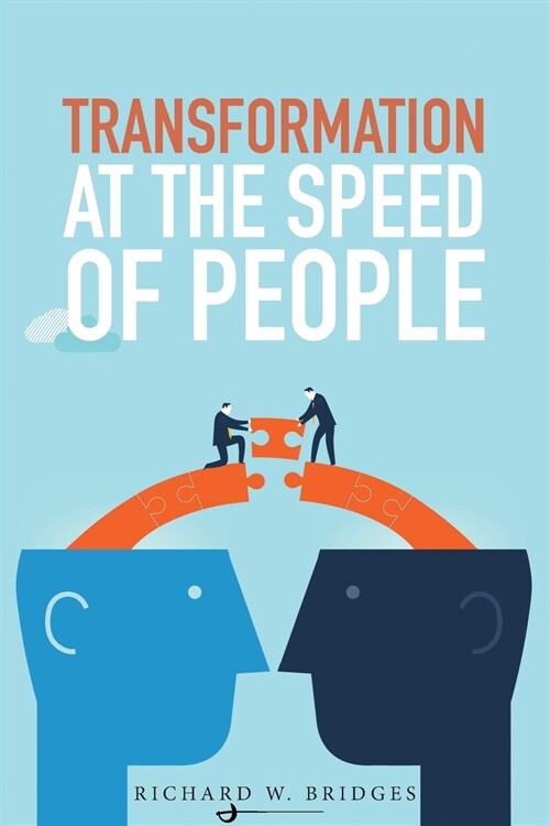 Transformation at the Speed of People (Paperback)