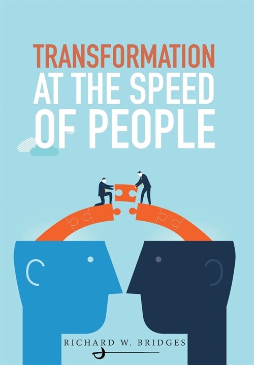 Transformation at the Speed of People (Hardcover)