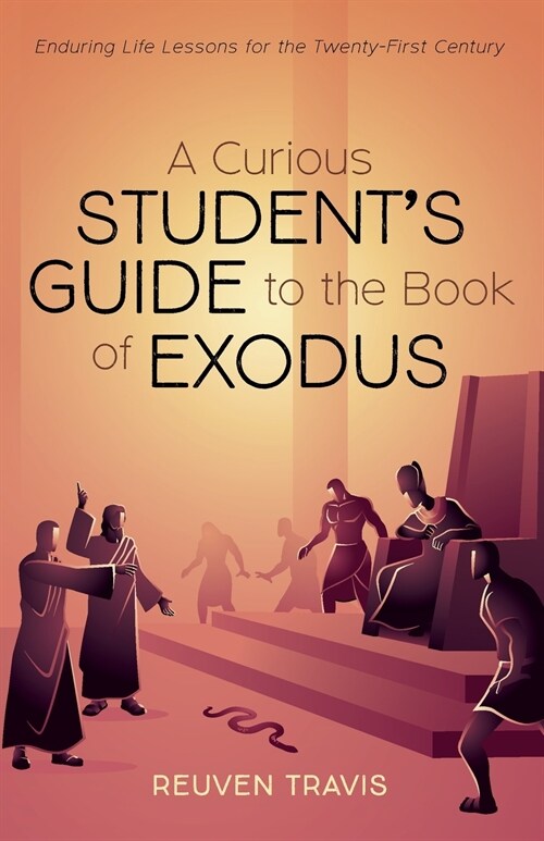 A Curious Students Guide to the Book of Exodus (Paperback)