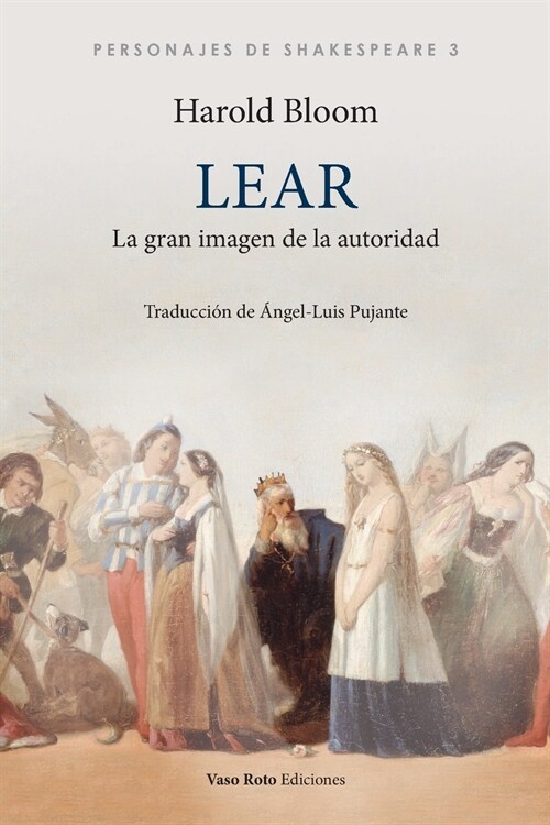 Lear, la gran imagen de la autoridad (Paperback)