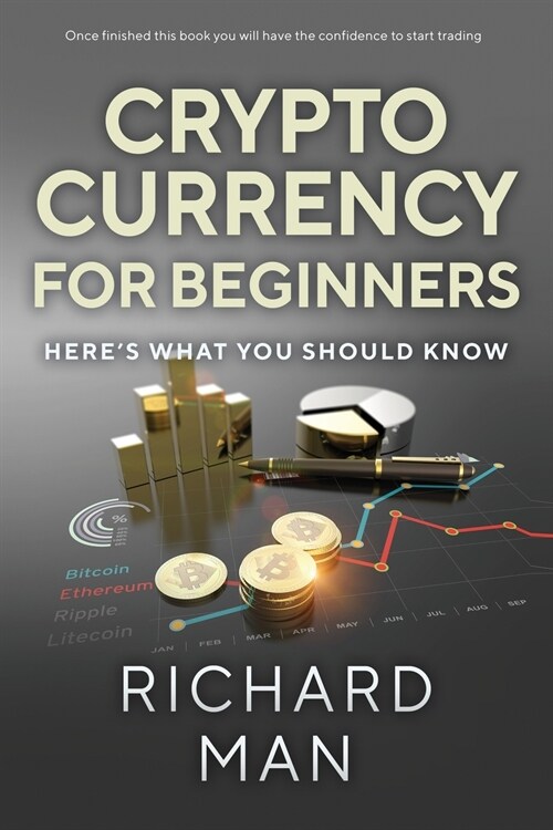 Cryptocurrency for Beginners: Heres What You Should Know (Paperback)
