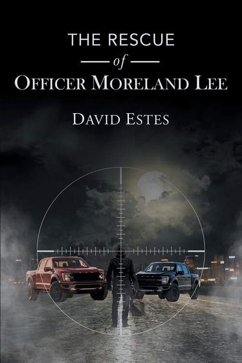 The Rescue of Officer Moreland Lee (Paperback)