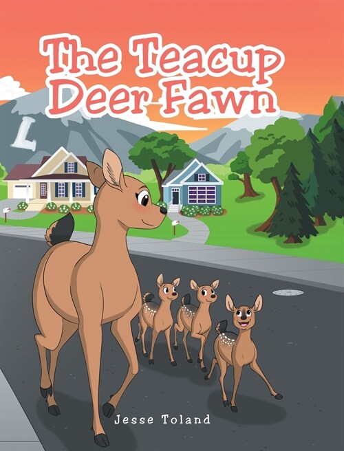 The Teacup Deer Fawn (Hardcover)
