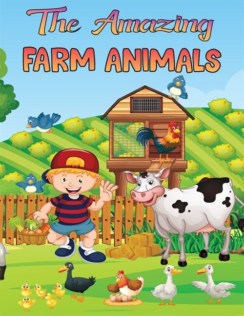 The Amazing Farm Animals Coloring Book for Kids: Coloring Book For Kids Ages 4-8: For Kids and Girls Kids Coloring Book Gift (Paperback)