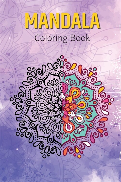 Mandala Coloring Book: An Adult Coloring Book with Beautiful Mandala Pages for Stress Relief and Relaxation (Paperback)
