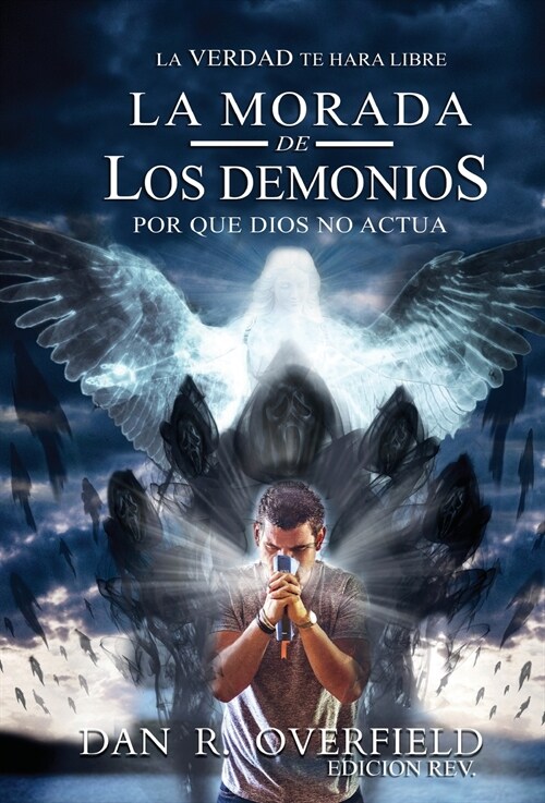 La Morada De Los Demonios: Por qu?Dios no act? (Hardcover)