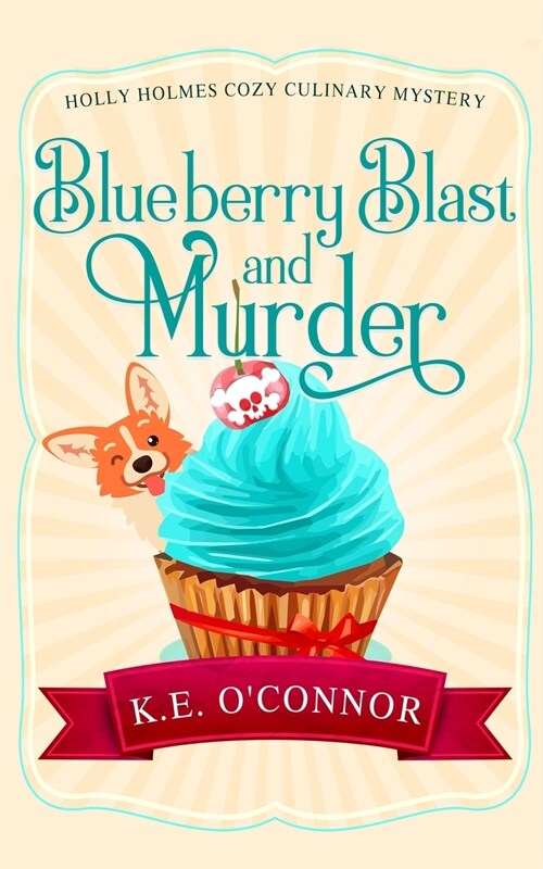 Blueberry Blast and Murder (Paperback)