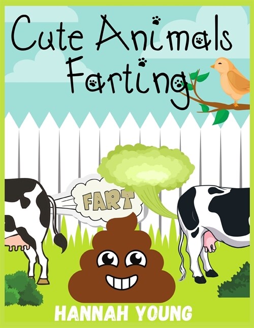 Cute Animals Farting: Hilariously Funny Coloring Book of Animals! Color, Laugh and Relax. (Paperback)