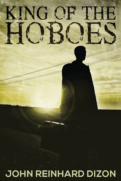 King of the Hoboes (Paperback)