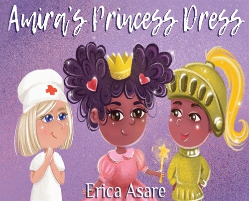Amiras Princess Dress (Hardcover)