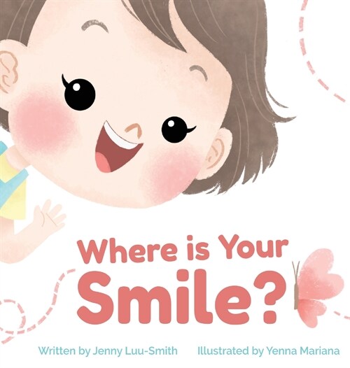 Where is Your Smile? (Hardcover)