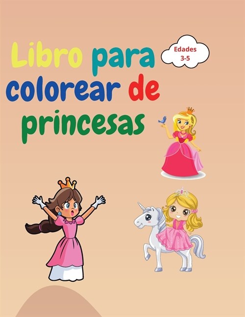 Prinzessin F?bung Buch: Amazing Prinzessin Malbuch f? Kinder im Alter von 3-5 Lovely Geschenk f? M?chen Prinzessin Malbuch mit hoher Qualit (Paperback)