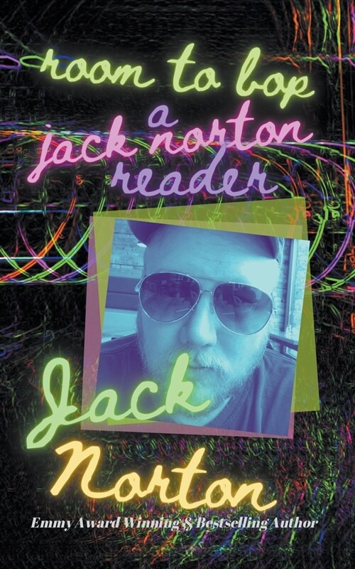 Room To Bop: A Jack Norton Reader (Paperback)