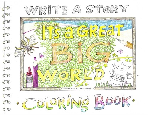 Write a Story: Its a Great Big World Coloring Book (Paperback)