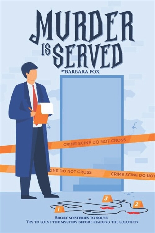 Murder Is Served: Short mysteries to solve (Paperback)