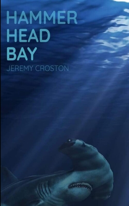 Hammerhead Bay: A Shark Attack Thriller (Paperback)
