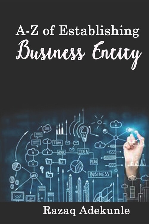 A-Z of Establishing Business Entity (Paperback)