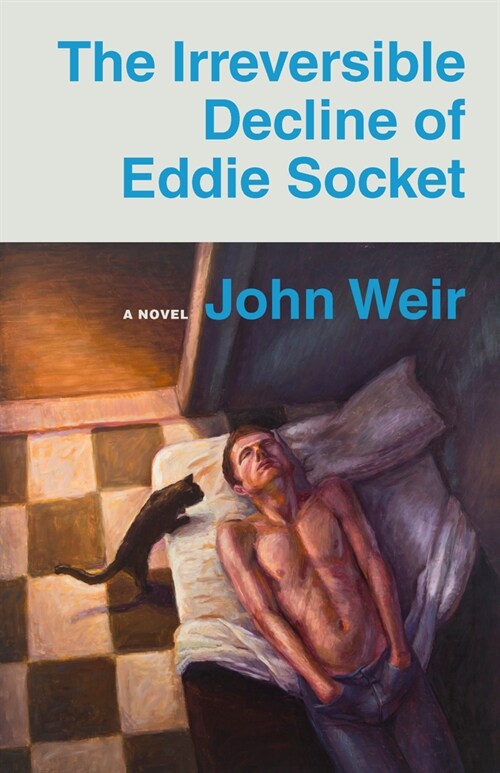 The Irreversible Decline of Eddie Socket (Paperback)