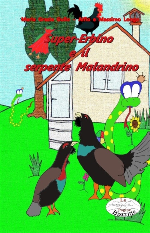 Super-Erbino e il serpente Malandrino (Paperback)