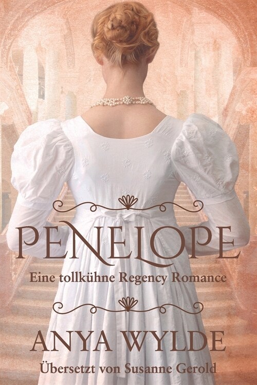 Penelope: Eine tollk?ne Regency Romance (Paperback)