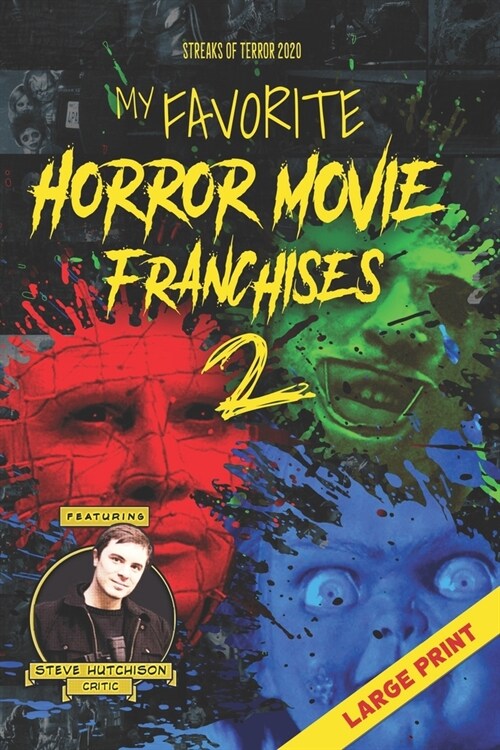 My Favorite Horror Movie Franchises 2: Large Print (Paperback)