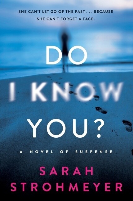 Do I Know You?: A Novel of Suspense (Paperback)