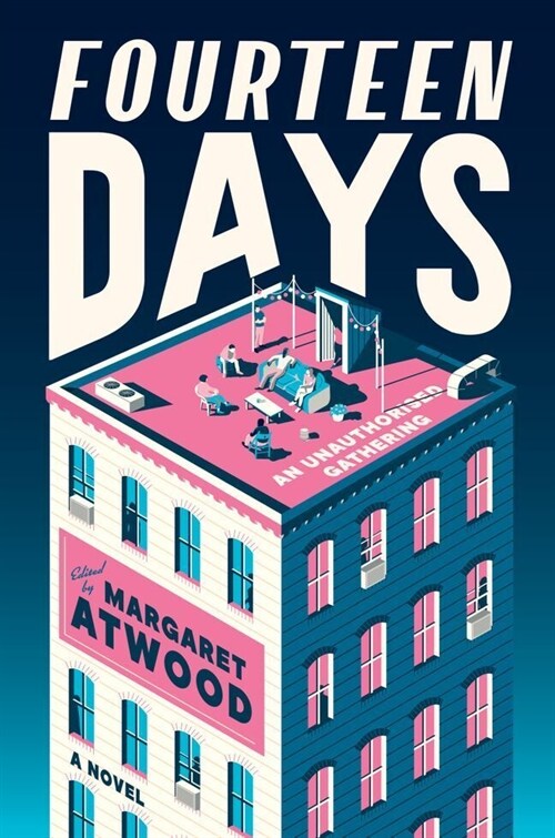 Fourteen Days: A Collaborative Novel (Hardcover)