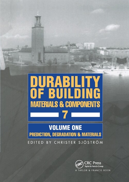 Durability of Building Materials & Components 7 Vol.1 (Paperback)